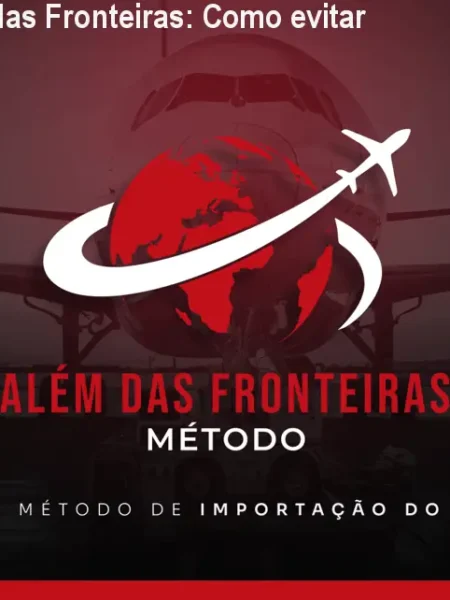 Método Além das Fronteiras: Como evitar taxas? Preço
