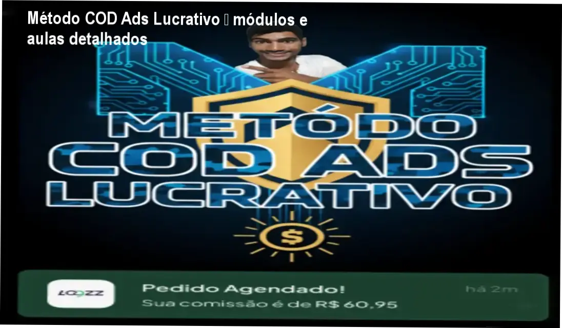 Método COD Ads Lucrativo de Ari dos Santos Santana – módulos e conteúdo programático