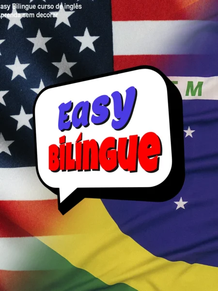 Método Easy Bilíngue curso de inglês online – Aprenda sem decorar