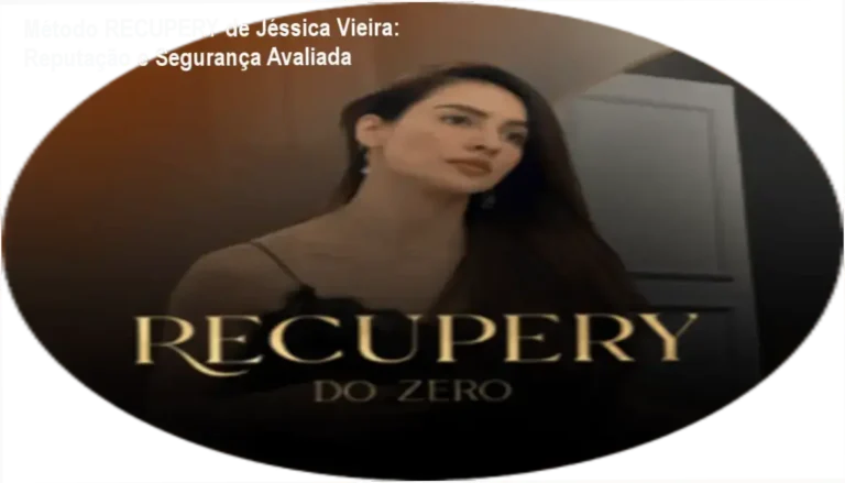 Jéssica Vieira Método RECUPERY reputação, segurança e confiabilidade