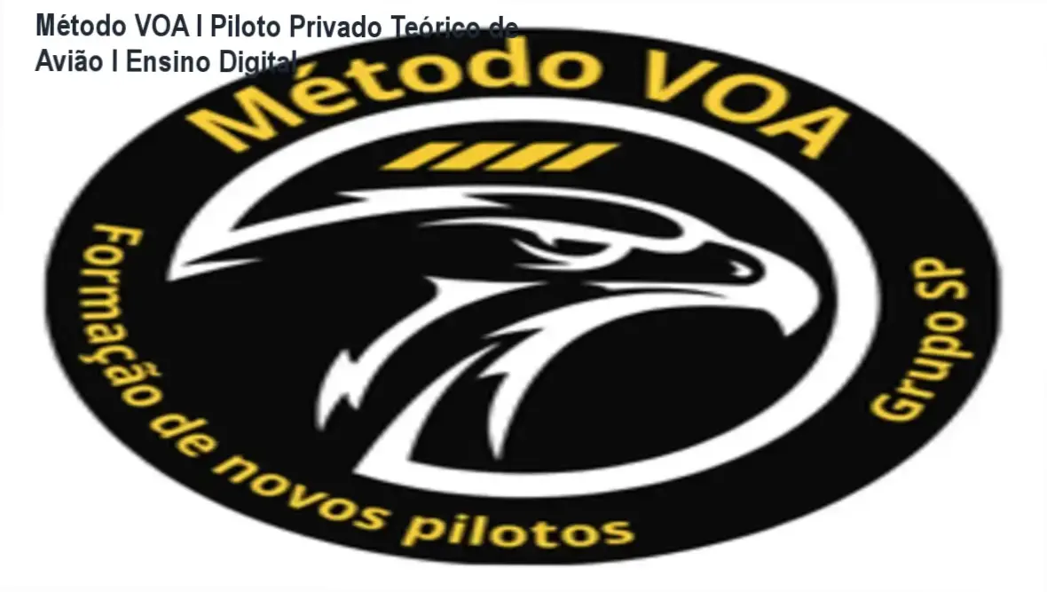 Método VOA I Piloto Privado Teórico de Avião I Ensino Digital Onde Aprender na internet
