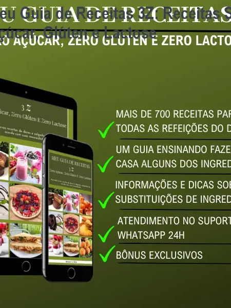 Meu Guia de Receitas 3Z: Receitas Sem Açúcar, Glúten e Lactose