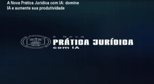 Advogado utilizando IA para automatizar documentos jurídicos no curso Nova Prática Jurídica com IA