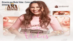 Brownie que Muda Vidas – Como ganhar dinheiro – Preço Onde Aprender na internet