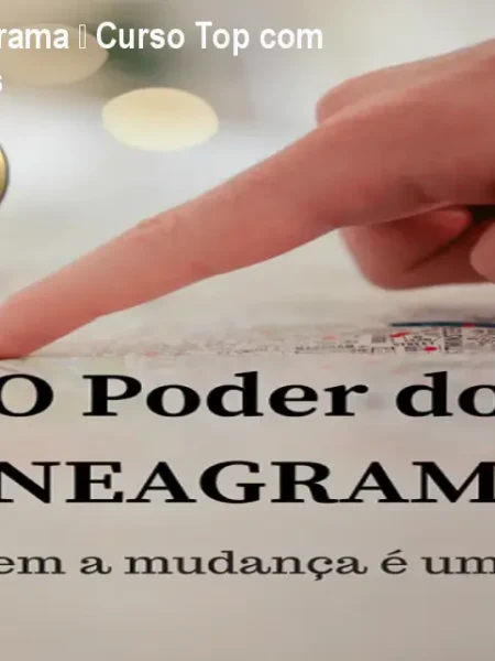 O Poder do Eneagrama – Curso Top com 5,0★ e +600 Alunos