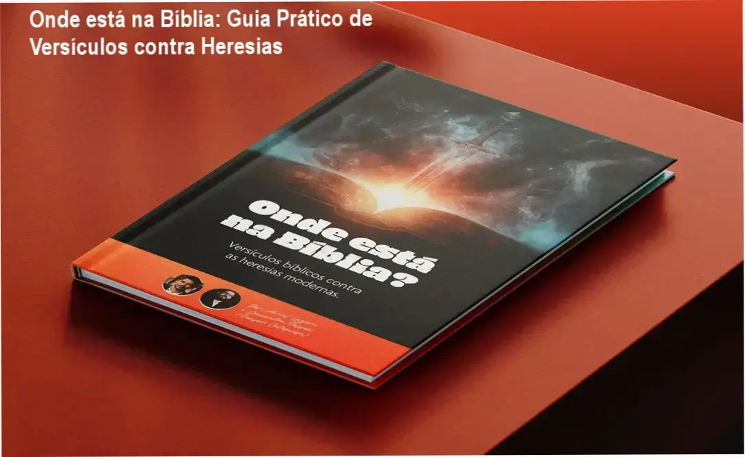 Onde está na Bíblia: Guia Prático de Versículos contra Heresias 1 https://ondeaprender.com.br/onde-esta-na-biblia-guia-pratico-versiculos-contraheresias/ Capa do eBook Onde está na Bíblia mostrando versículos organizados para debates religiosos