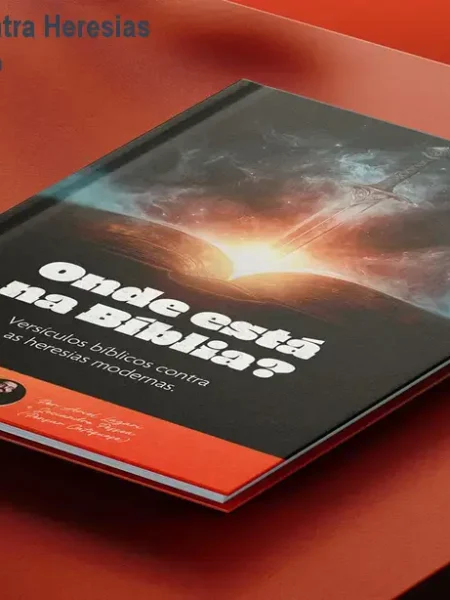Versículos Bíblicos Contra Heresias Modernas – Guia Rápido