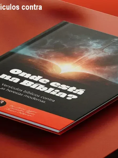 Onde está na Bíblia – Versículos contra heresias modernas