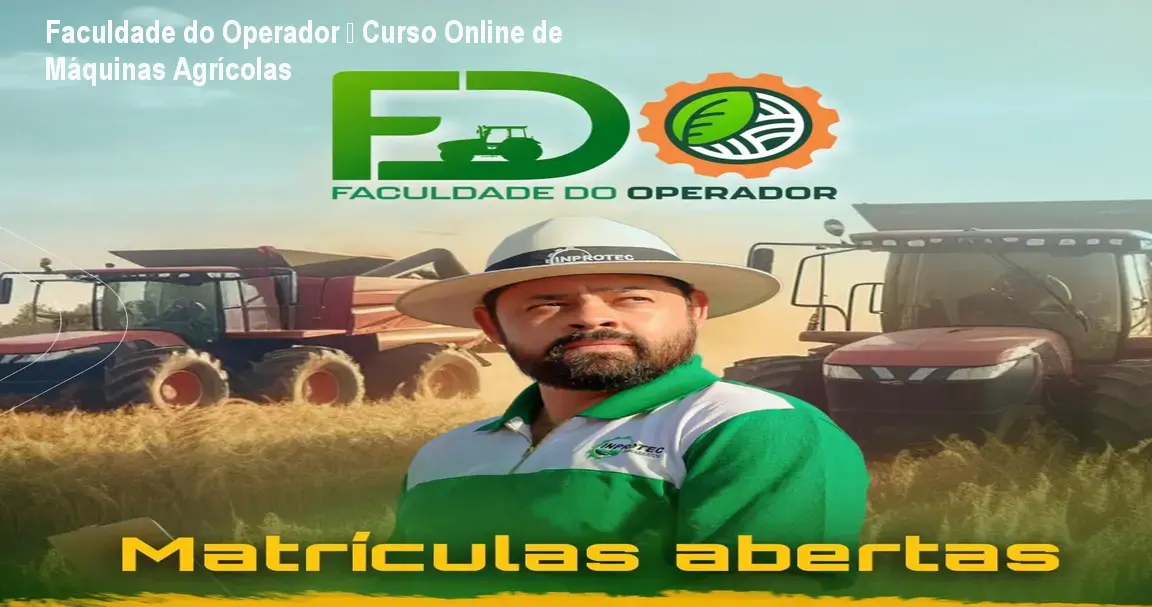 Faculdade do Operador – Curso Online de Máquinas Agrícolas 1 https://ondeaprender.com.br/aprender/faculdade-do-operador-duvida-acesso-login-certificado/ Faculdade do Operador – Curso Online de Máquinas Agrícolas