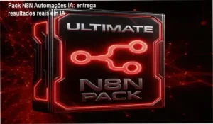 Pack N8N Automações IA para profissionais de automação e IA