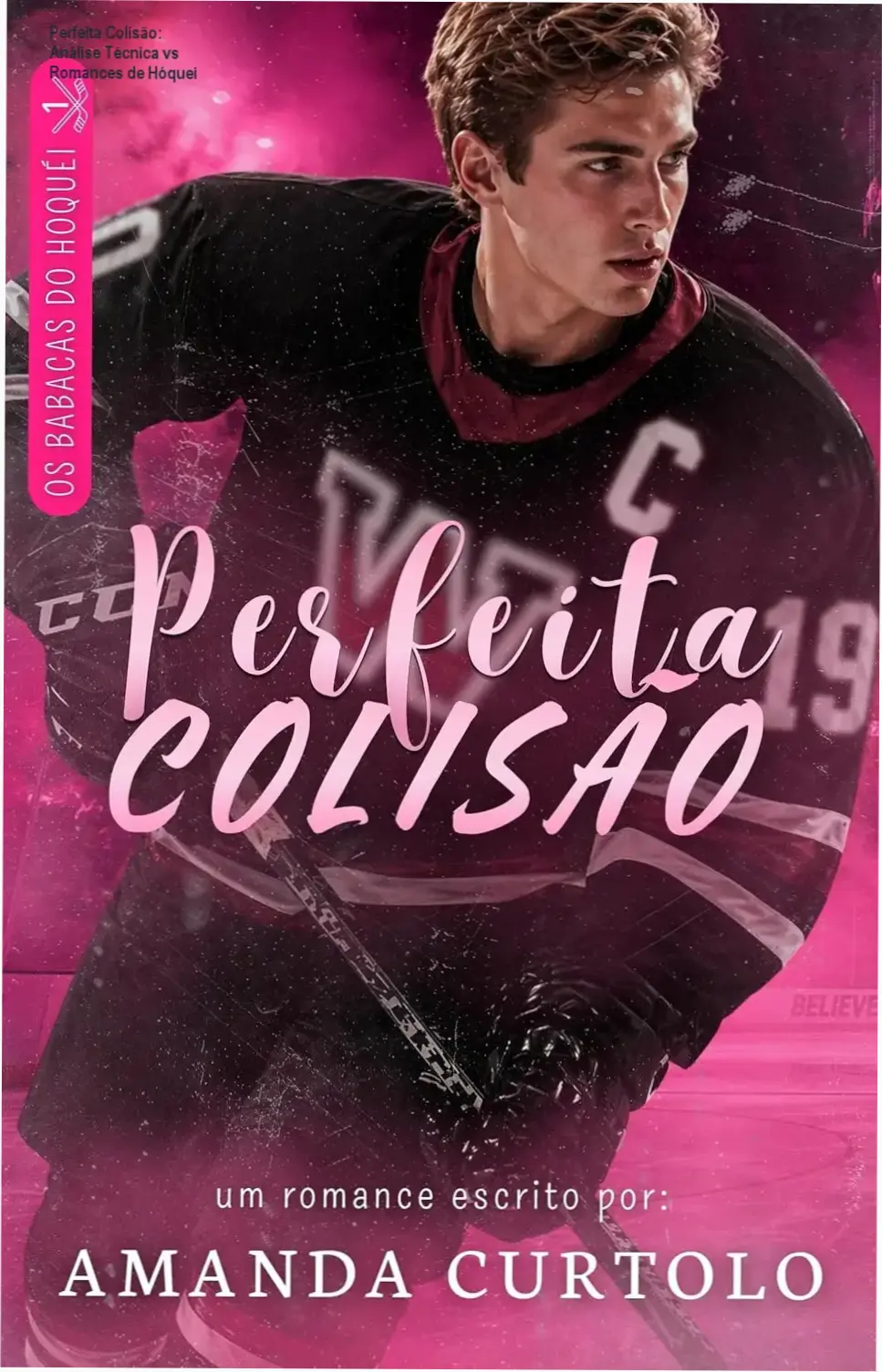 Perfeita Colisão de Amanda Curtolo comparado a outros romances de hóquei e alternativas