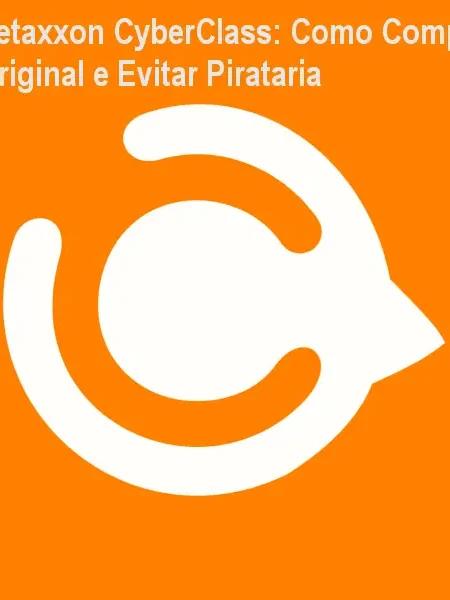 Petaxxon CyberClass: Como Comprar Original e Evitar Pirataria