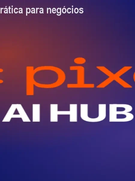 Pixel AI HUB – IA prática para negócios em assinatura