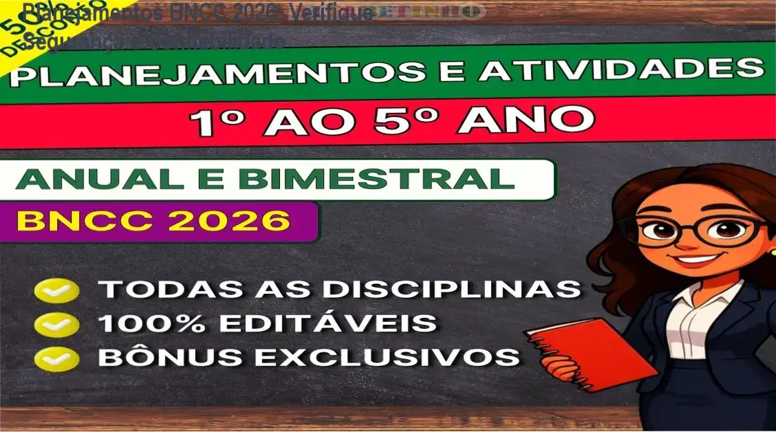 Planejamentos e Atividades BNCC 2026 – reputação, segurança e risco de fraude