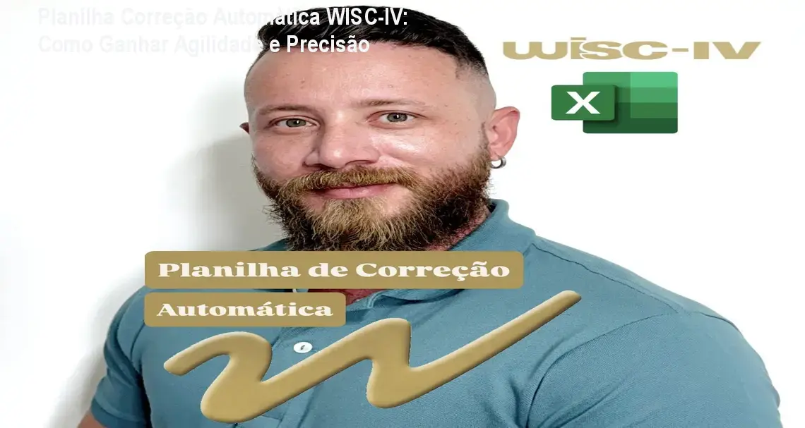 Planilha Correção Automática WISC-IV: Como Ganhar Agilidade e Precisão 1 https://ondeaprender.com.br/aprender/planilha-correca-automatica-wisc-iv-agilidade-precisao/ Planilha Correção Automática WISC-IV: Como Ganhar Agilidade e Precisão