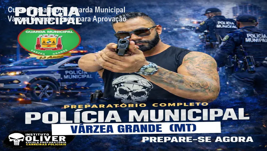 Curso Preparatório Guarda Municipal Várzea Grande – Tudo para Aprovação 1 https://ondeaprender.com.br/aprender/preparatorio-guarda-municipal-varzea-grande-acesso/ Curso Preparatório Guarda Municipal Várzea Grande – Tudo para Aprovação