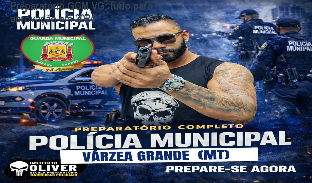 Preparatório GCM VG: tudo para aprovação em 2024 1 https://ondeaprender.com.br/preparatorio-gcm-vg-curso-completo-guardia-municipal/ Imagem do curso Preparatório Completo Guarda Municipal Várzea Grande mostrando material de estudo e preparação física