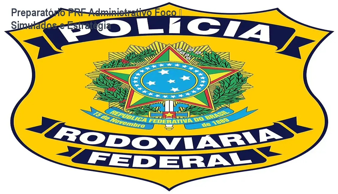 Preparatório PRF Administrativo Foco – Simulados e Estratégia 1 https://ondeaprender.com.br/aprender/preparatorio-prf-administrativo-foco-duvida-cauda-longa/ Preparatório PRF Administrativo Foco – Simulados e Estratégia
