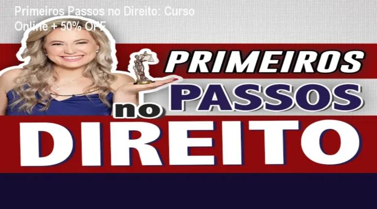 Primeiros Passos no Direito: Curso Online + 50% OFF 8 https://ondeaprender.com.br/ Capa do curso Primeiros Passos no Direito mostrando aprendizado simplificado