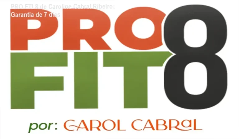 PRO FTI 8 de Caroline Cabral Ribeiro compra segura e acesso oficial