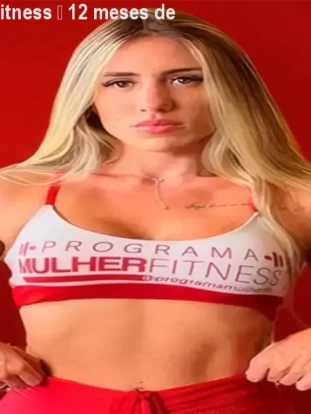 Programa Mulher Fitness – 12 meses de acesso, renovação