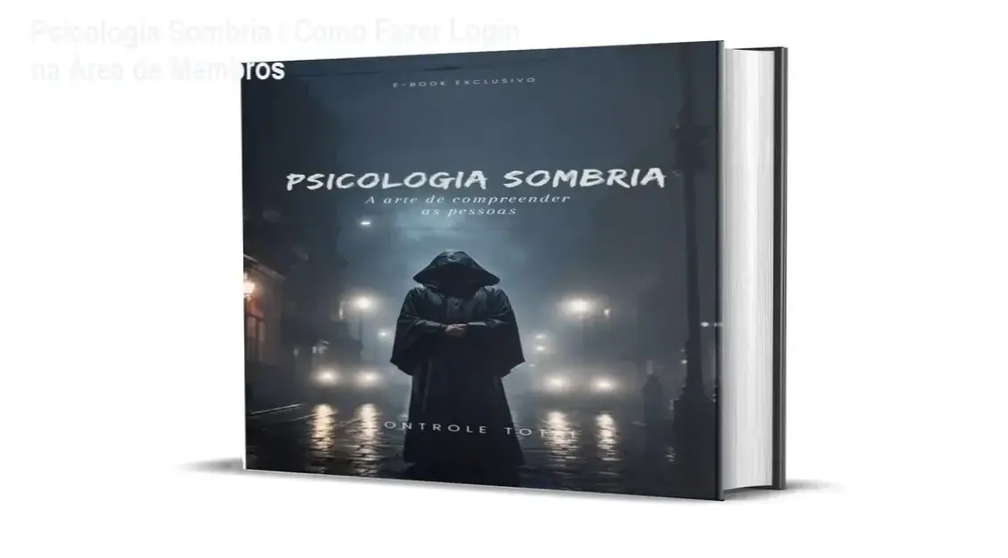 Psicologia Sombria – Controle Total login na área de membros