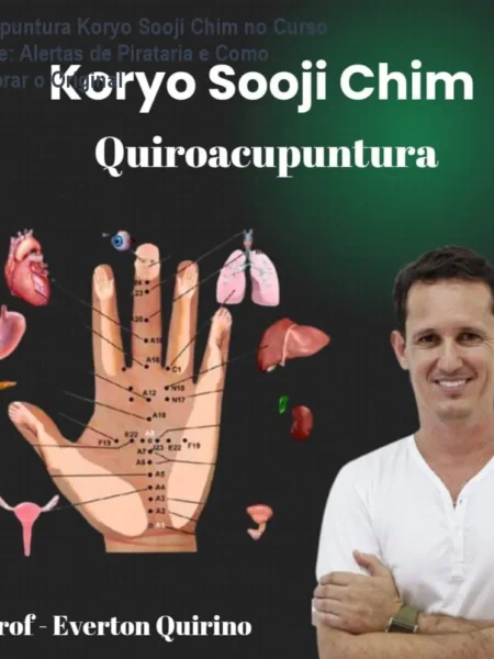Quiropuntura Koryo Sooji Chim no Curso Online: Alertas de Pirataria e Como Comprar o Original