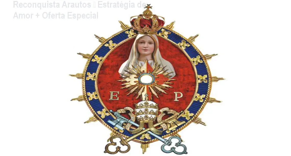 Reconquista Arautos – Estratégia de Amor + Oferta Especial 1 https://ondeaprender.com.br/aprender/reconquista-arautos-duvida-cauda-longa/ Reconquista Arautos – Estratégia de Amor + Oferta Especial