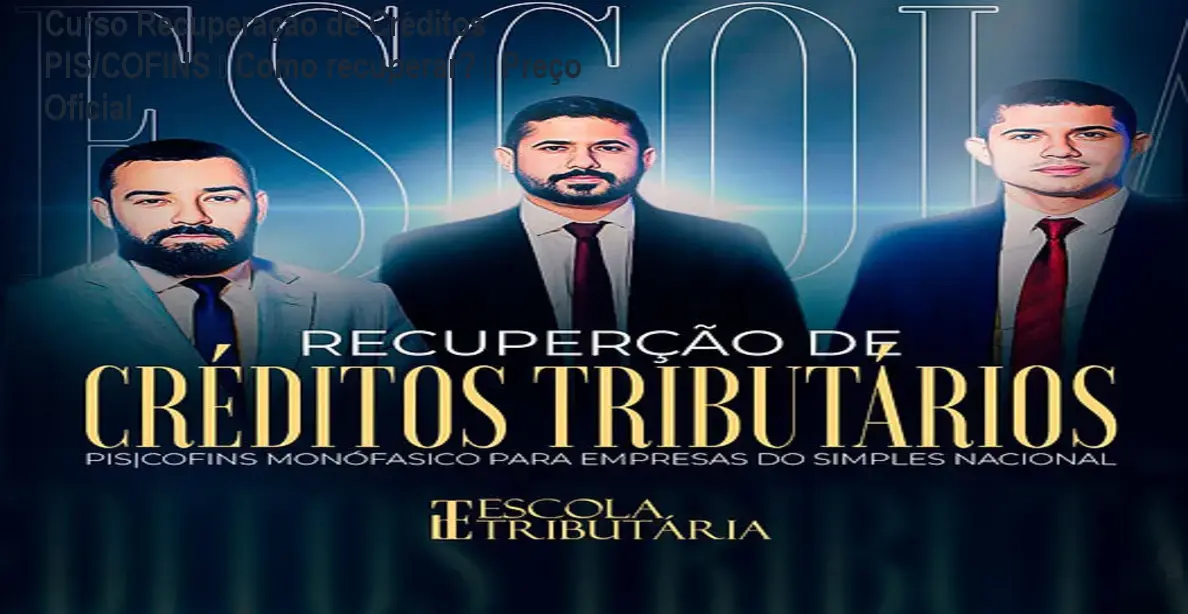Curso Recuperação de Créditos PIS/COFINS – Como recuperar? – Preço Oficial 1 https://ondeaprender.com.br/aprender/curso-recuperacao-creditos-pis-cofins-monofasico-como-recuperar-pis-cofins-preco-oficial/ Curso Recuperação de Créditos PIS/COFINS – Como recuperar? – Preço Oficial