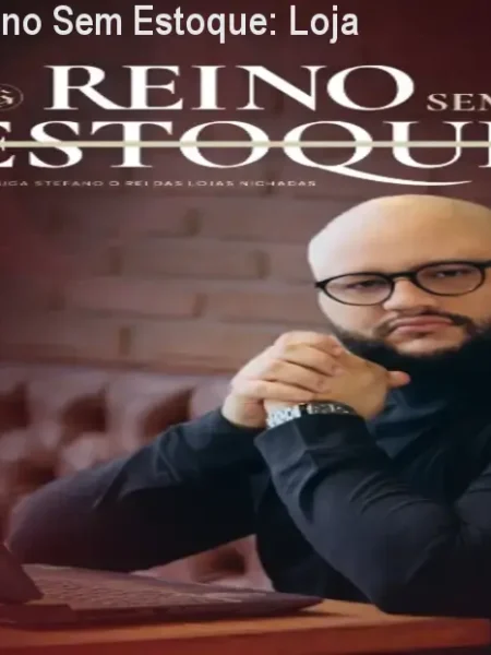 Método Império Reino Sem Estoque: Loja Online Estruturada