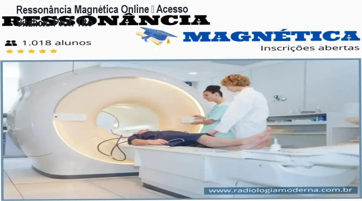 Ressonância Magnética Online – Prof. Tito Todescatto acesso vitalício