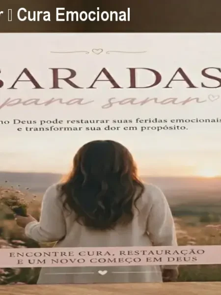 Saradas para Sarar – Cura Emocional Bíblica por R$7