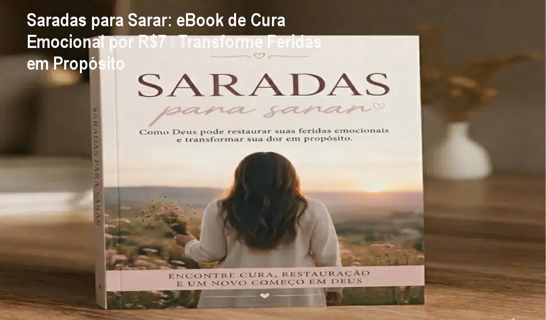 Capa do eBook Saradas para Sarar mostrando mulher lendo devocional de cura emocional