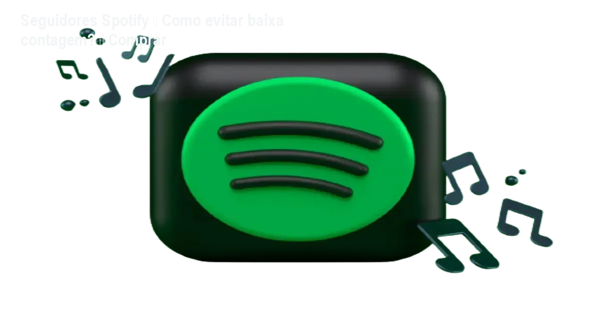 Seguidores Spotify – Como evitar baixa contagem? – Comprar 1 https://ondeaprender.com.br/aprender/seguidores-spotify-baixa-contagem-comprar/ Seguidores Spotify – Como evitar baixa contagem? – Comprar
