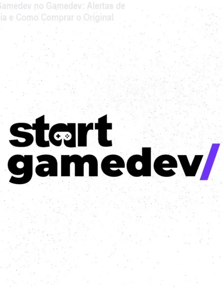 Start Gamedev no Gamedev: Alertas de Pirataria e Como Comprar o Original