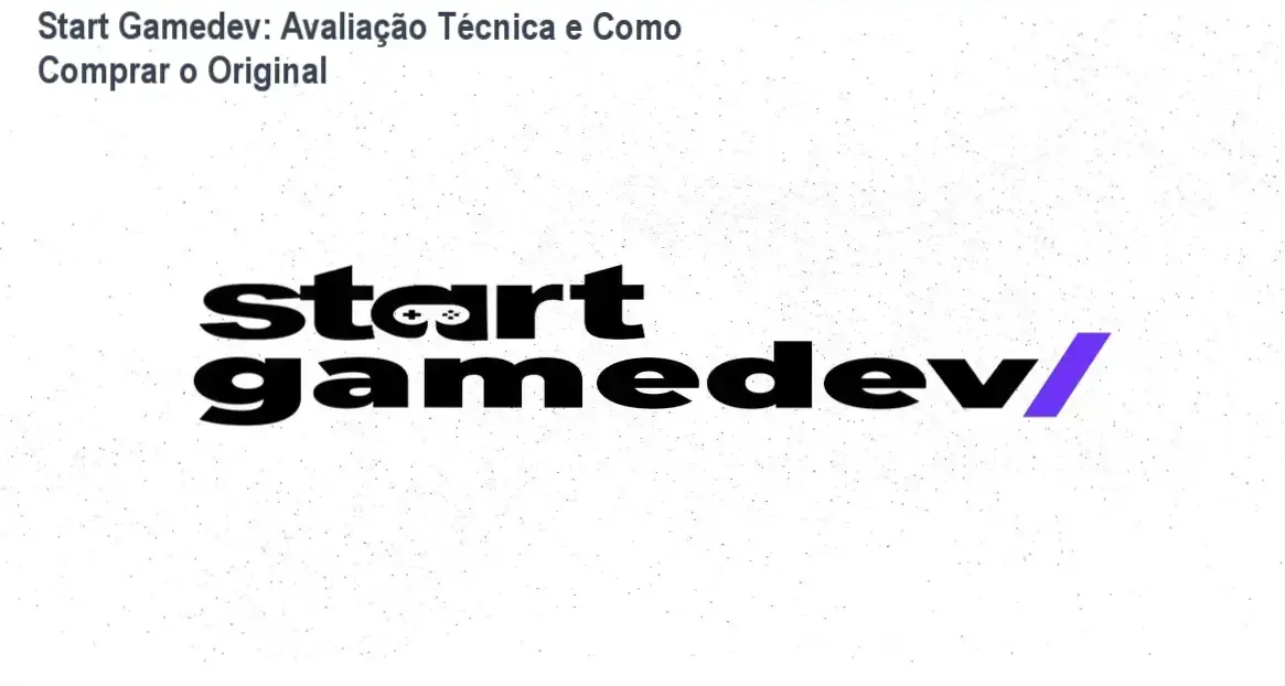 Imagem ilustrando o curso Start Gamedev e o alerta contra pirataria ao comprar o original