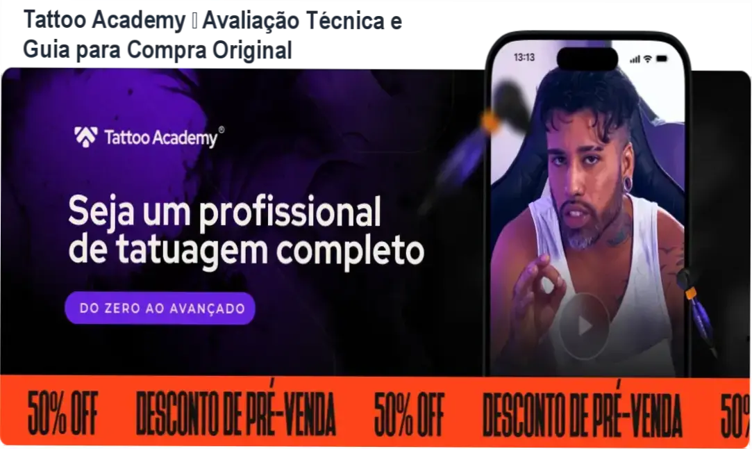 Tattoo Academy – Avaliação Técnica e Guia para Compra Original 1 https://ondeaprender.com.br/tattoo-academy-avaliacao-tecnica-compra-original/ Capa do Tattoo Academy mostrando certificado digital e ferramentas de tatuagem