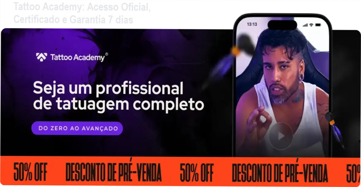 Tattoo Academy: Acesso Oficial, Certificado e Garantia 7 dias 1 https://ondeaprender.com.br/tattoo-academy-acesso-oficial-certificado/ Tattoo Academy de Raphael Salles – download gratuito e acesso oficial