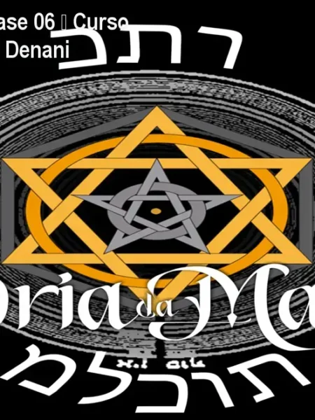 Teoria da Magia Fase 06 – Curso Avançado de Nino Denani