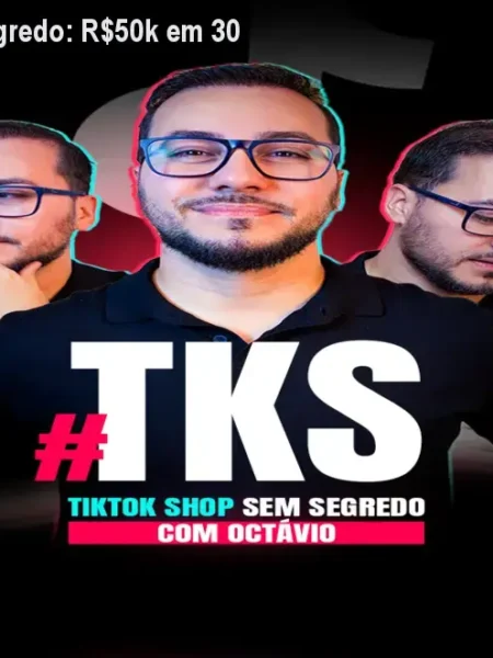 TikTok Shop Sem Segredo: R$50k em 30 dias – Curso Prático