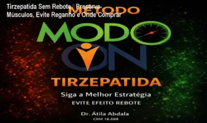Imagem do curso Protocolo Modo ON mostrando tela dos aplicativos de dieta e treino para preservar músculo ao usar tirzepatida
