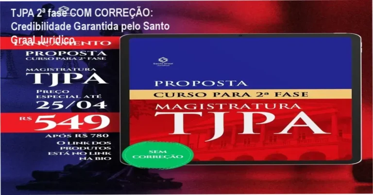 TJPA 2ª fase COM CORREÇÃO + custo-benefício: investimento que entrega correção especializada