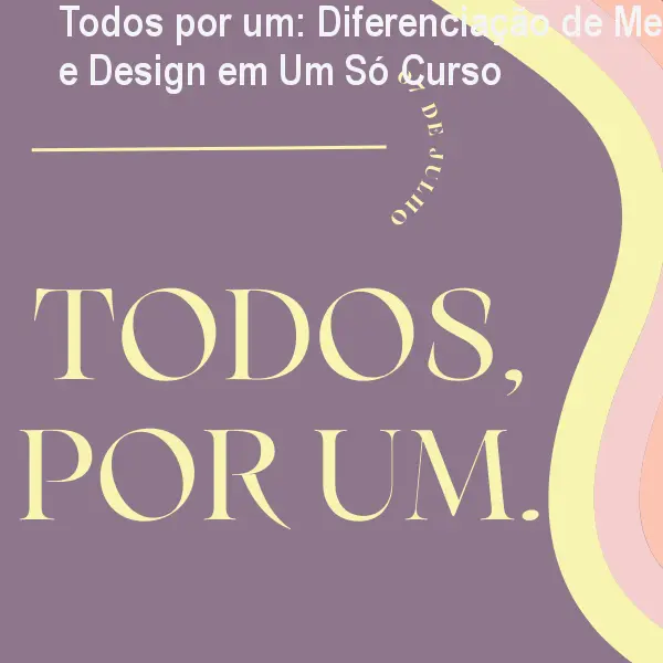 Todos por um: Diferenciação de Mercado e Design em Um Só Curso 1 https://ondeaprender.com.br/aprender/todos-por-um-diferenciacao-mercado-design-composicao/ Todos por um: Diferenciação de Mercado e Design em Um Só Curso