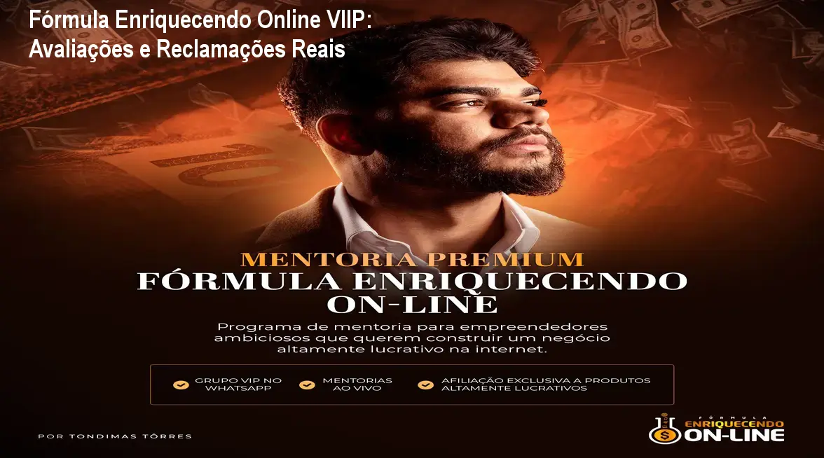 Fórmula Enriquecendo Online VIIP: Avaliações e Reclamações Reais 1 https://ondeaprender.com.br/aprender/formula-enriquecendo-online-viip-avaliacoes-reclamacoes/ Fórmula Enriquecendo Online VIIP: Avaliações e Reclamações Reais
