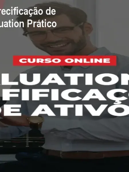Curso Valuation & Precificação de Ativos – Aprenda Valuation Prático