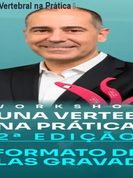 Workshop Coluna Vertebral na Prática – Aprenda na prática