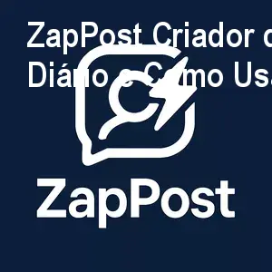 ZapPost Criador de Posts: Conteúdo Diário e Como Usar 1 https://ondeaprender.com.br/aprender/zappost-criador-de-posts-conteudo-diario-composicao/ ZapPost Criador de Posts: Conteúdo Diário e Como Usar