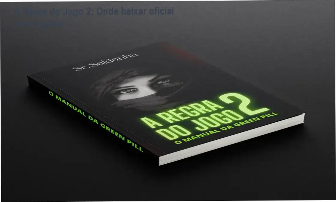 Capa do e-book A Regra do Jogo 2 O Manual da Green Pill do Senhor Saldanha