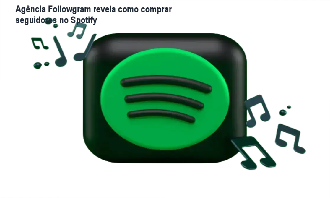 Agência Followgram revela como comprar seguidores no Spotify 1 https://ondeaprender.com.br/seguidores-spotify-como-comprar/ Ilustração mostrando o painel da Agência Followgram com opções de pacotes de seguidores para Spotify