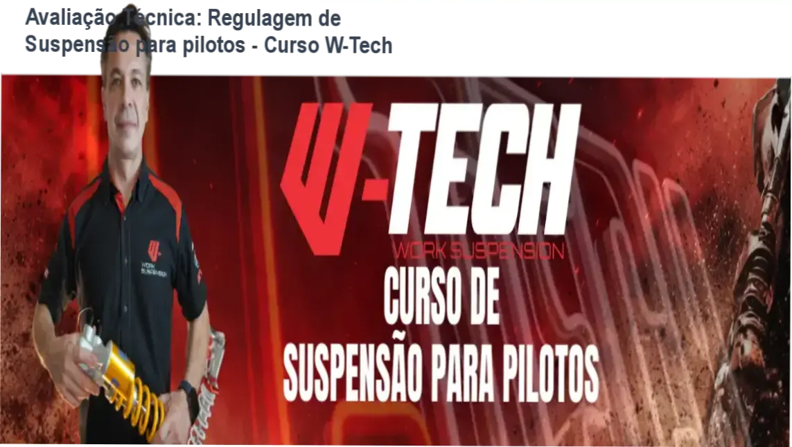 Guia explicativo sobre o produto digital Regulagem de Suspensão para pilotos - Curso W-Tech